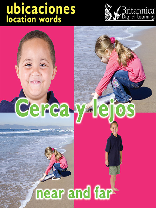 Title details for Cerca y lejos (Near and Far: Location Words) by Luana K. Mitten - Available
